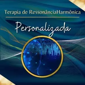 Terapia de Ressonância Harmônica Personalizada