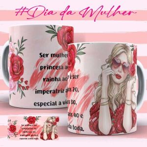 Caneca Tema Dia das Mulheres - Artes 02 - 007