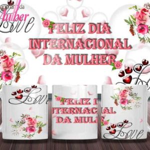 Caneca Tema Dia das Mulheres - AS - 015