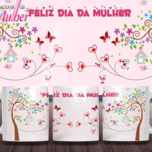 Caneca Tema Dia das Mulheres - Artes 01 - 027