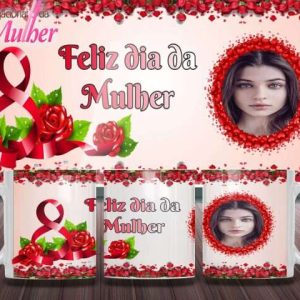 Caneca Tema Dia das Mulheres - Artes 01 - 032