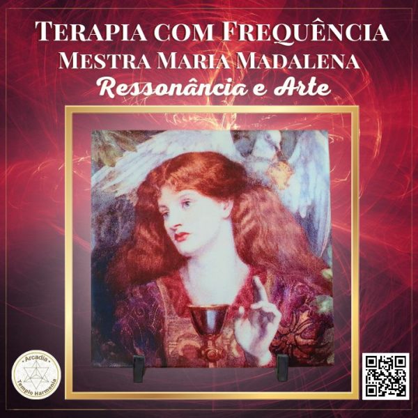 Terapia de Frequência Mestra Maria Madalena - Ressonância e Arte