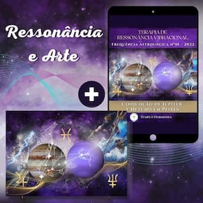 Terapia de Ressonância Harmônica - Frequência Astrológica I - Ressonância e Arte