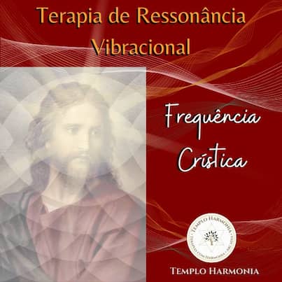 Terapia de Ressonãncia Harmônica - Frequência Crística
