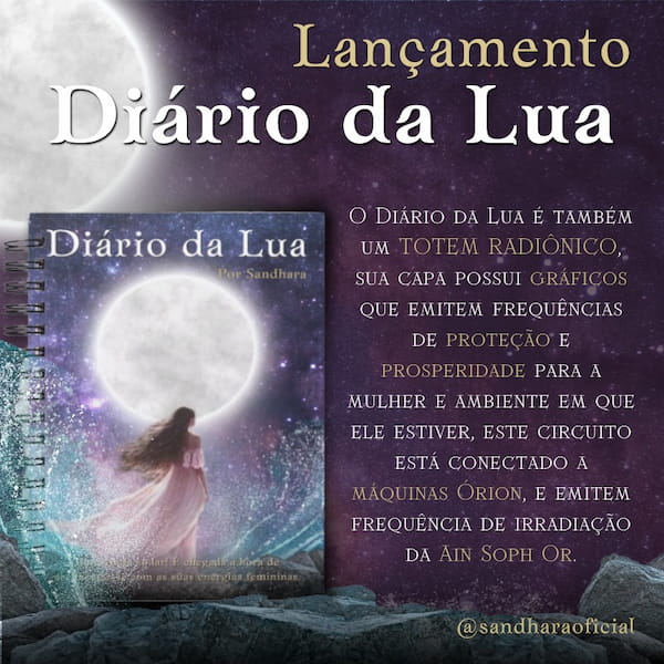 Lançamento Diário da Lua - Também um Totem Radiônico